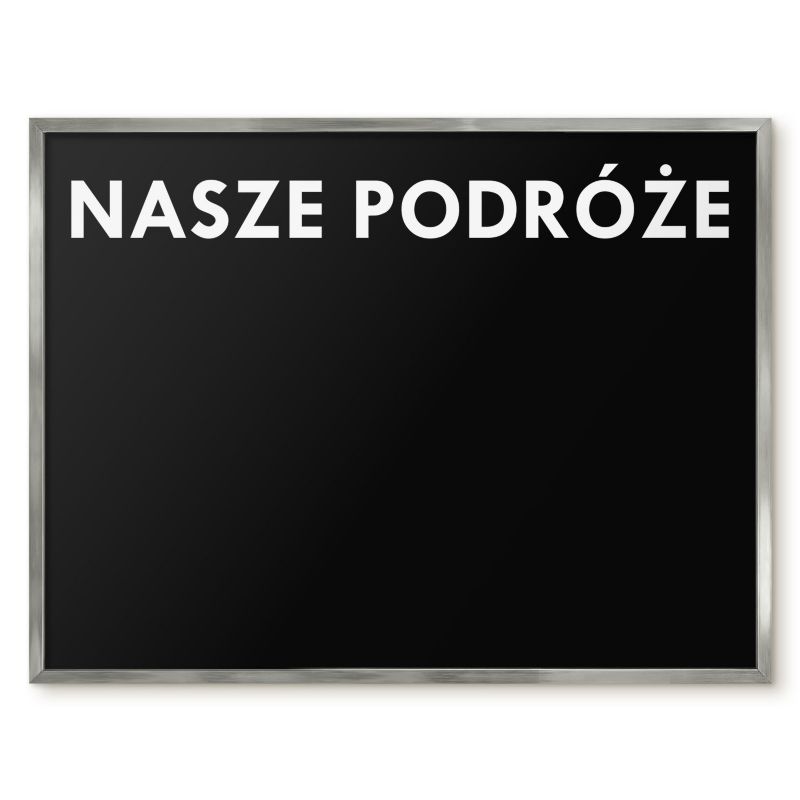 Tablica Na Magnesy Tulup 80x60 cm Nasze podróże 7 - Srebrna rama Do salonu, sypialni 1 szt.