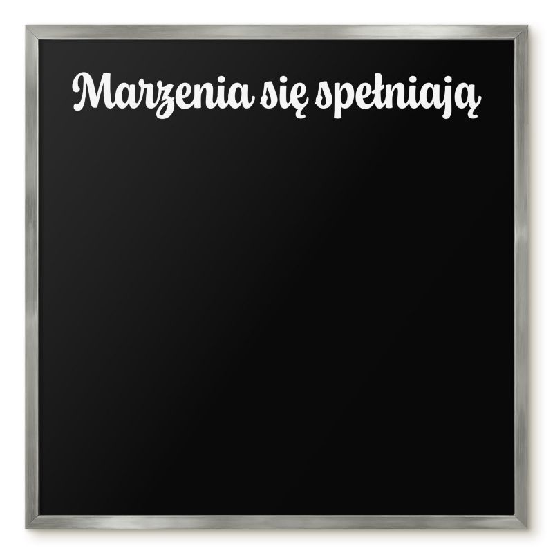 Magnetyczna Tablica Ścienna Tulup 50x50 cm Marzenia się spełniają 6 - Srebrna rama Do salonu, sypialni 1 szt.