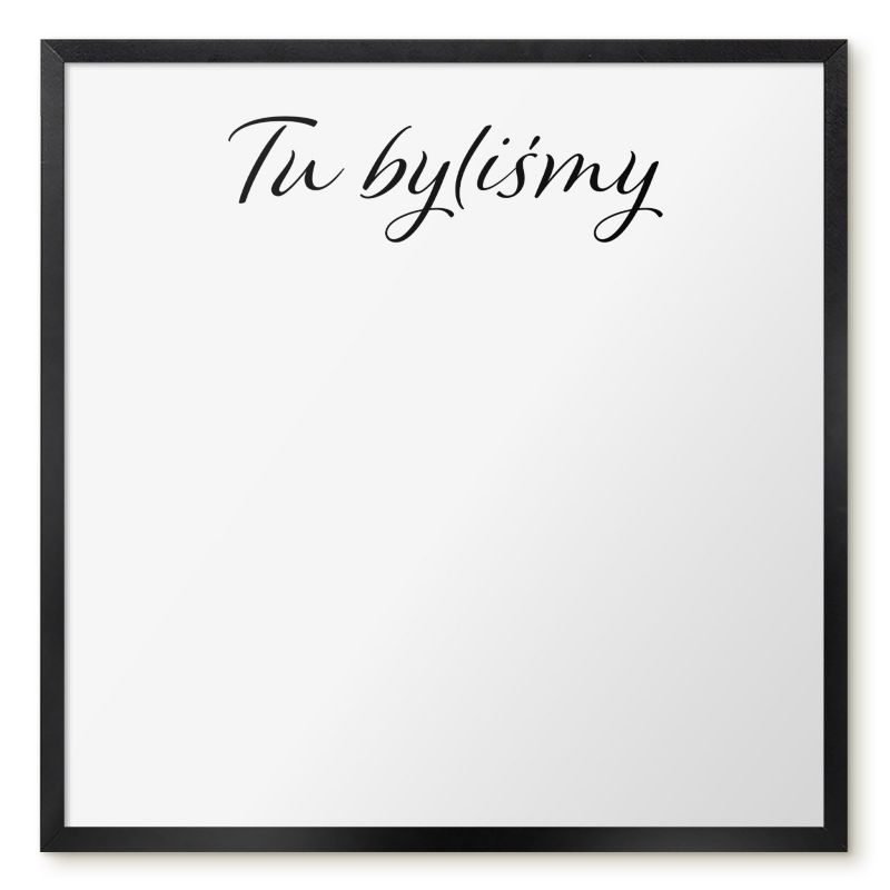 Tablica Magnetyczna W Ramie Tulup 50x50 cm Tu byliśmy 4 - Czarna rama Do salonu, sypialni 1 szt.