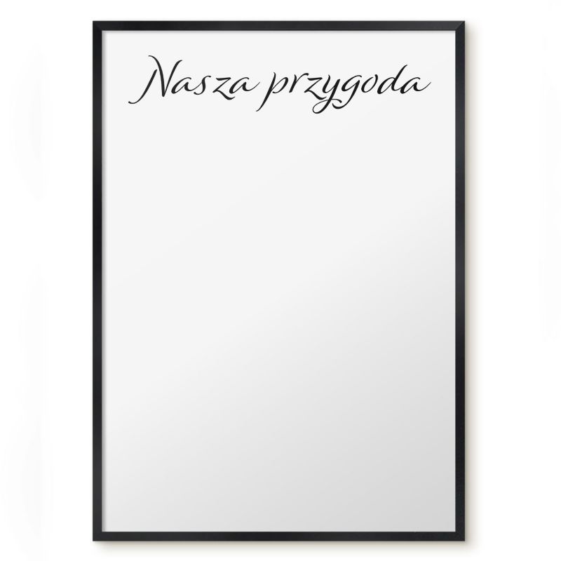 Tablica Magnetyczna Do Biura Tulup 50x70 cm Nasza przygoda 4 - Czarna rama Do salonu, sypialni 1 szt.