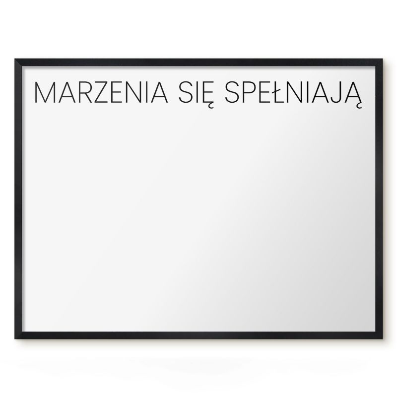 Tablica Magnetyczna Tulup 80x60 cm Marzenia się spełniają 3 - Czarna rama Do salonu, sypialni 1 szt.