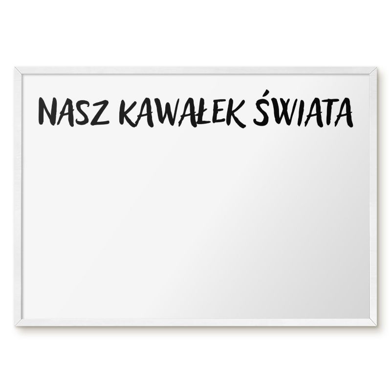 Tablica Na Magnesy Z Wakacji Tulup 70x50 cm Nasz kawałek świata - Biała rama Do salonu, sypialni 1 szt.