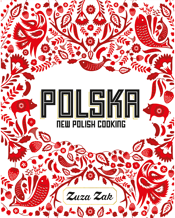 Polska. New Polish Cooking