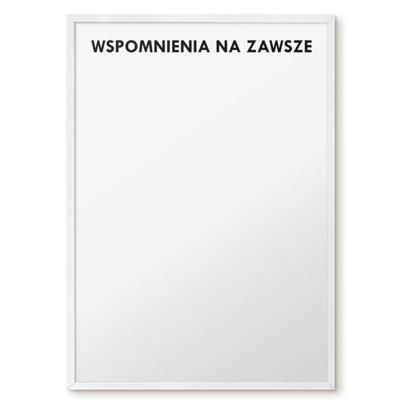 Tablica Magnetyczna Do Salonu Tulup 50x70 cm Wspomnienia na zawsze 2 - Biała rama Do salonu, sypialni 1 szt.