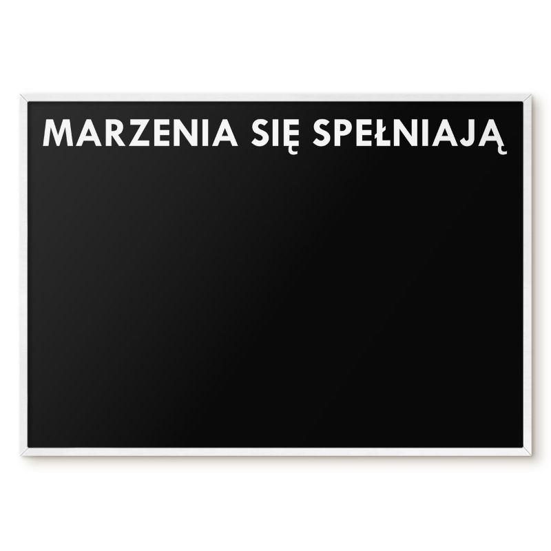 Tablica Magnetyczna Dekoracyjna Ścienna Tulup 100x70 cm Marzenia się spełniają 7 - Biała rama Do salonu, sypialni 1 szt.