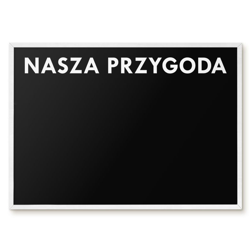 Tablica Magnetyczna Do Notatek Tulup 70x50 cm Nasza przygoda 7 - Biała rama Do salonu, sypialni 1 szt.
