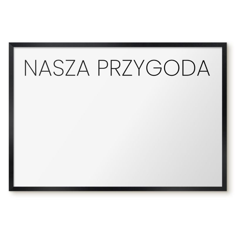 Tablica Do Magnesów Tulup 60x40 cm Nasza przygoda 3 - Czarna rama Do salonu, sypialni 1 szt.