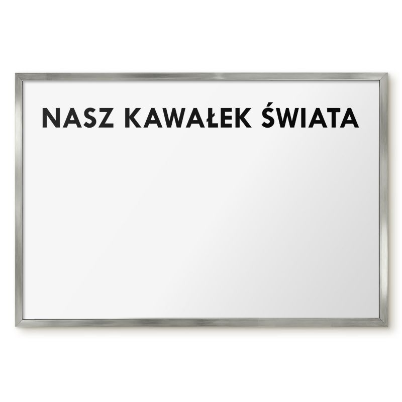 Tablica Magnetyczna Dekoracyjna Ścienna Tulup 60x40 cm Nasz kawałek świata 2 - Srebrna rama Do salonu, sypialni 1 szt.