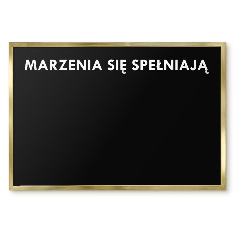 Tablica Magnetyczna Dekoracyjna Ścienna Tulup 60x40 cm Marzenia się spełniają 7 - Złota rama Do salonu, sypialni 1 szt.