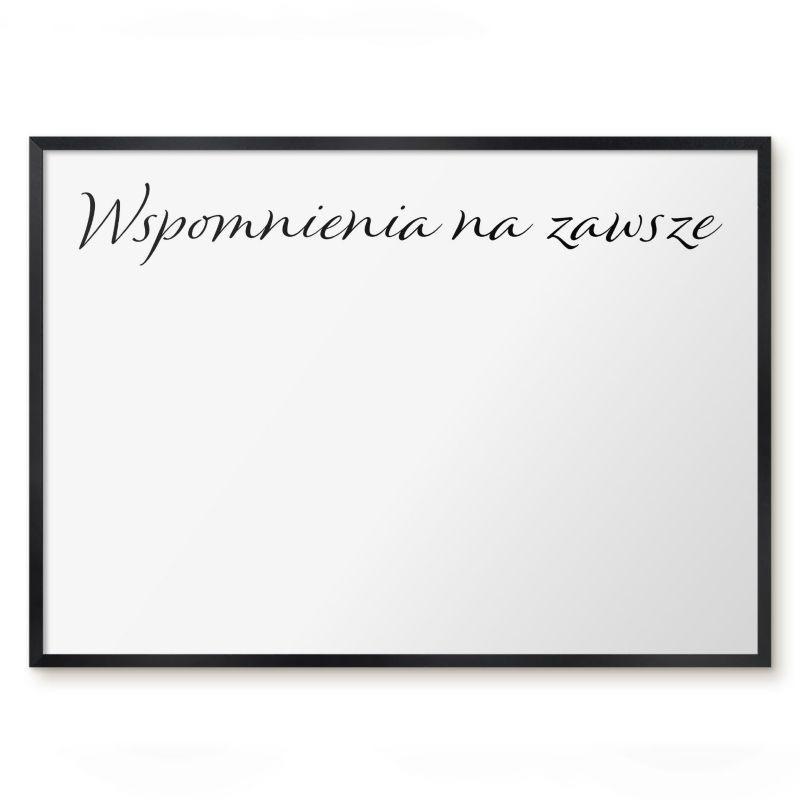 Tablica Magnetyczna Do Salonu Tulup 70x50 cm Wspomnienia na zawsze 4 - Czarna rama Do salonu, sypialni 1 szt.