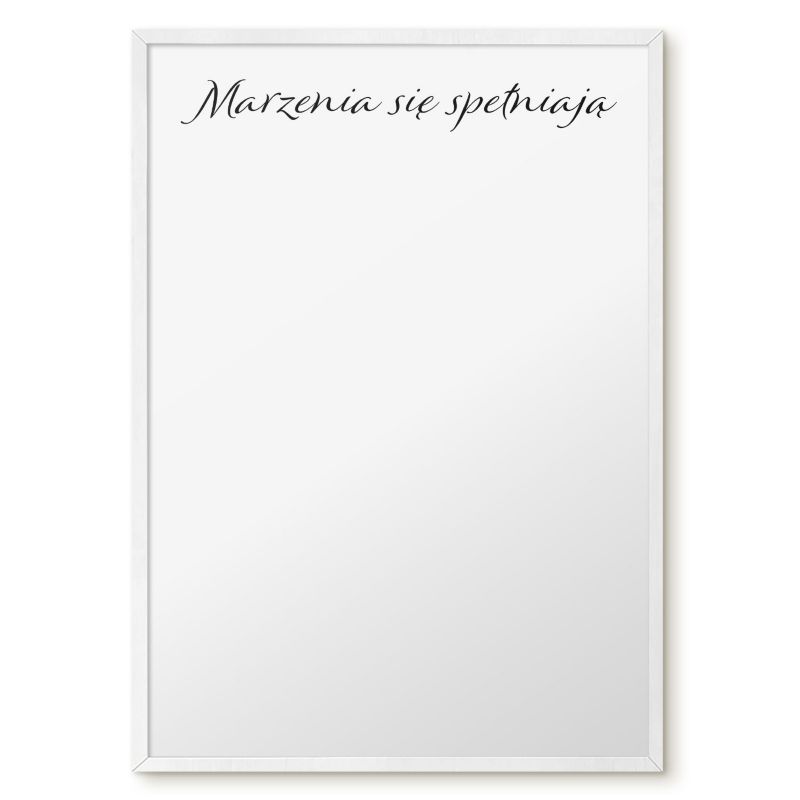 Tablica Magnetyczna Dekoracyjna Tulup 50x70 cm Marzenia się spełniają 4 - Biała rama Do salonu, sypialni 1 szt.