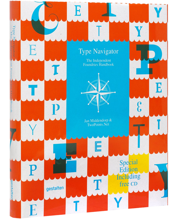 Type Navigator – Special Edition. The Independent Foundries Handbook