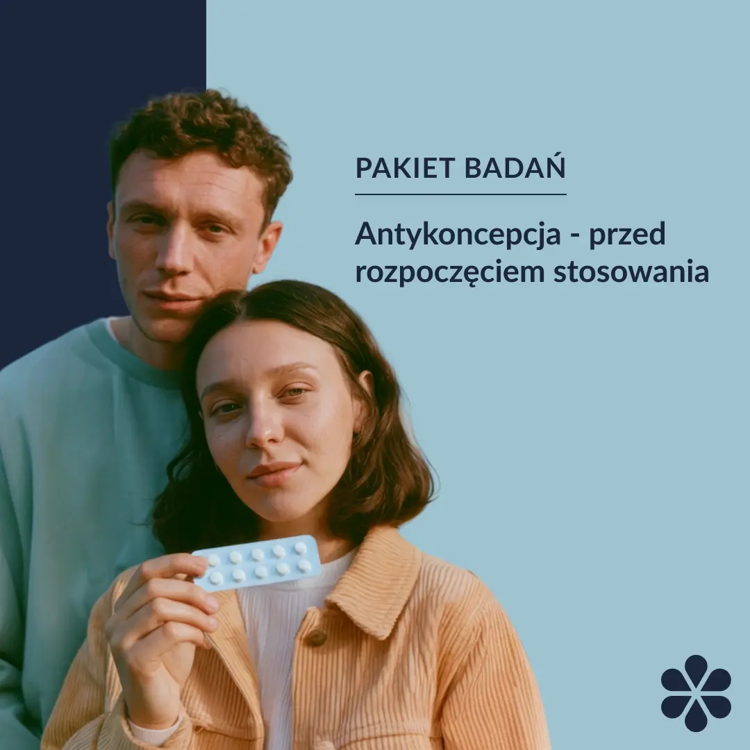 Pakiet badań – Antykoncepcja – przed rozpoczęciem stosowania