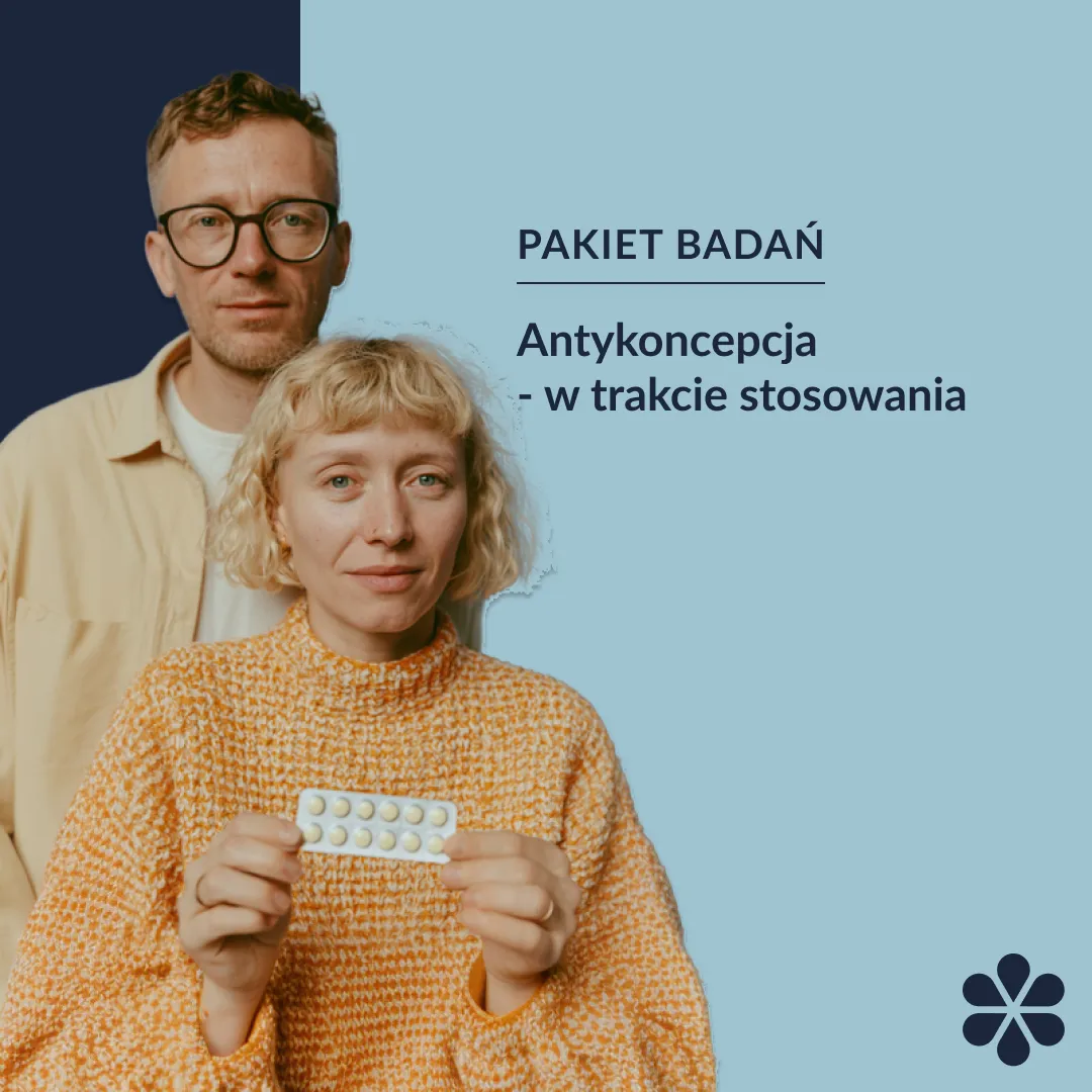 Pakiet badań – Antykoncepcja – w trakcie stosowania