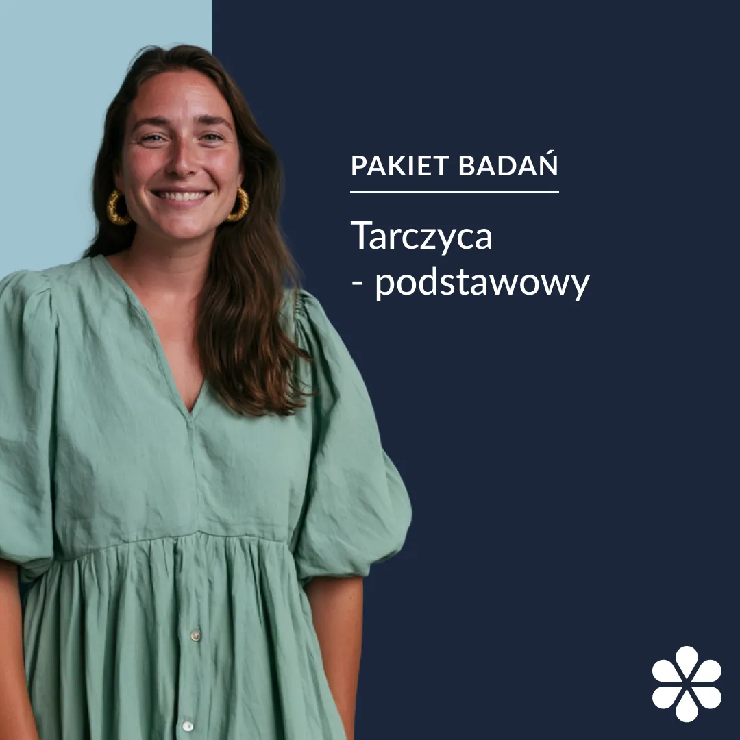 Pakiet badań tarczycowych – podstawowy