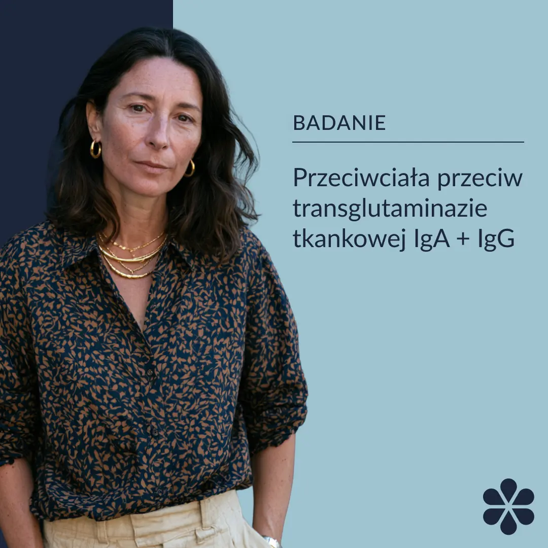 Przeciwciała przeciw transglutaminazie tkankowej tTG (IgA + IgG)
