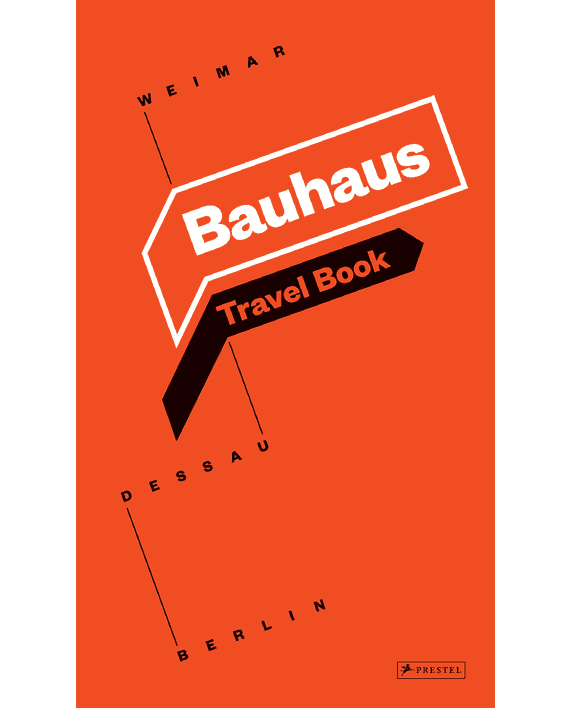 Bauhaus Travel Book. Weimar Dessau