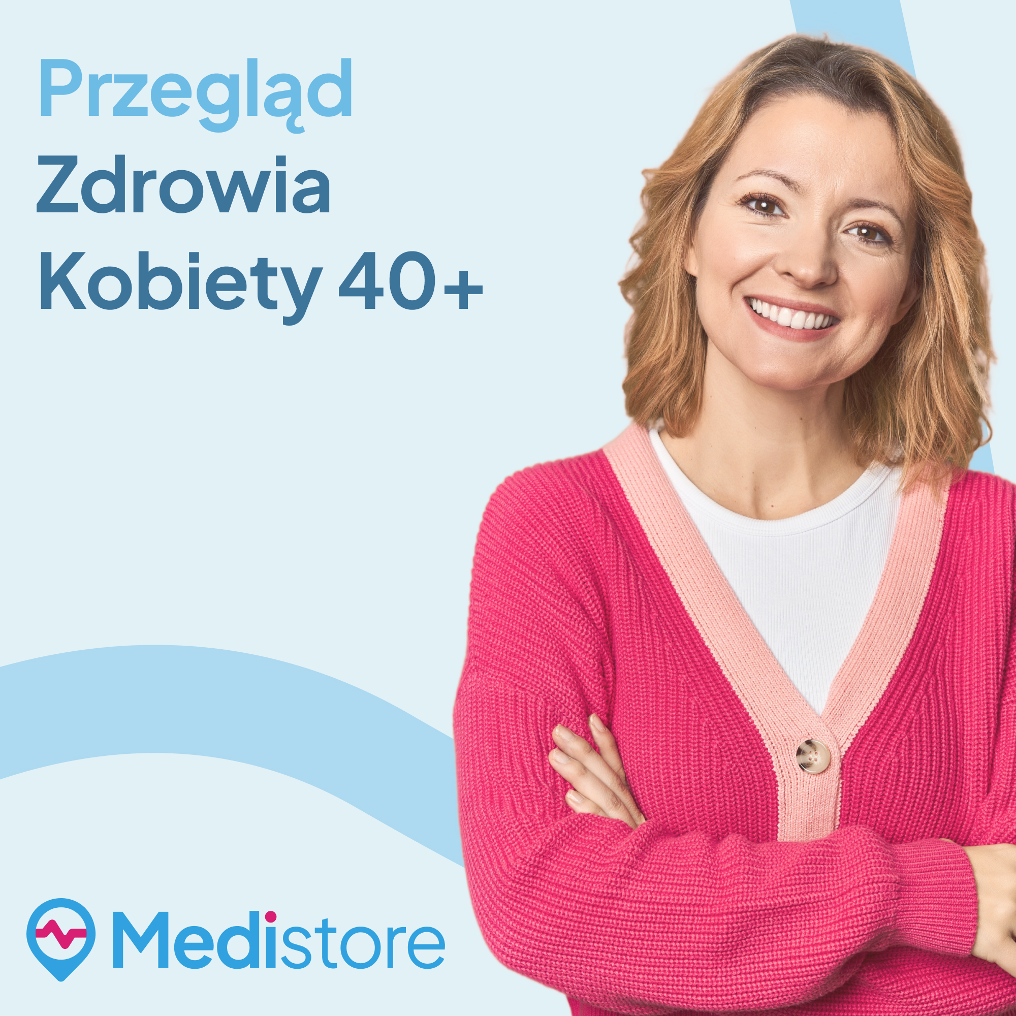 Przegląd zdrowia kobiety 40+